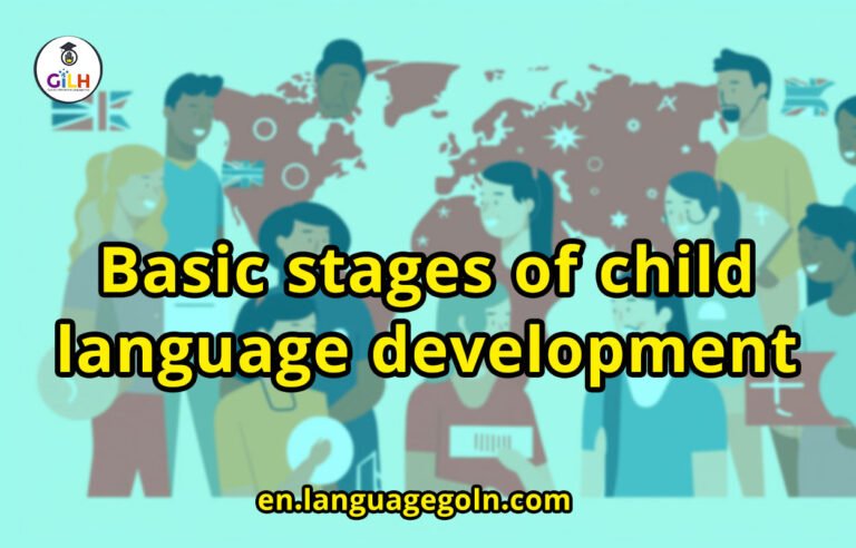 Basic stages of child language development