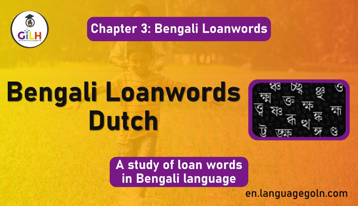 Bengali Loanwords Dutch